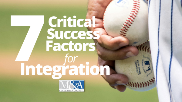 7 Critical Success Factors in Effective M&A Integration